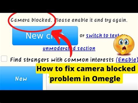 how to fix camera on omegle|How To Fix Blocked Camera On Omegle (Best Methods)